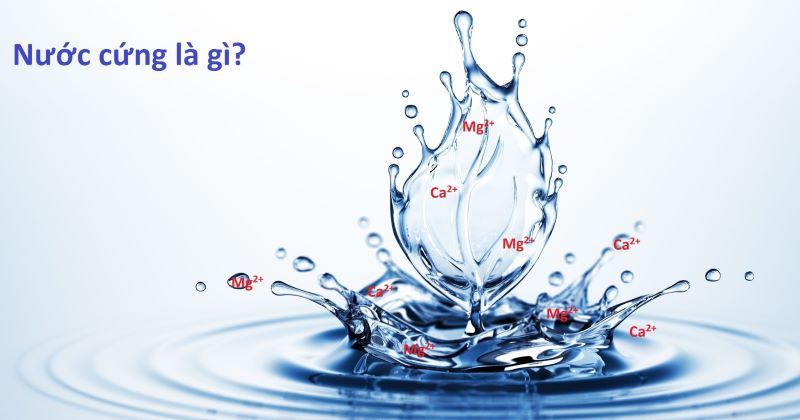 Nước cứng là nước có chứa hàm lượng chất khoáng cao hơn bình thường, chủ yếu là 2 chất magie (Mg2+) và ion canxi (Ca2+)